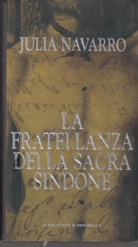 fratellanza della sacra sindone - Julia Navarro - copertina