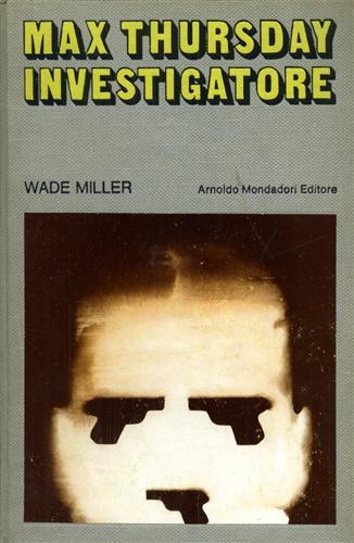 Max Thursday investigatore - Wade Miller - copertina