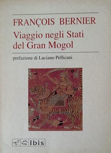 Viaggio negli stati del Gran Mogol - François Bernier - copertina