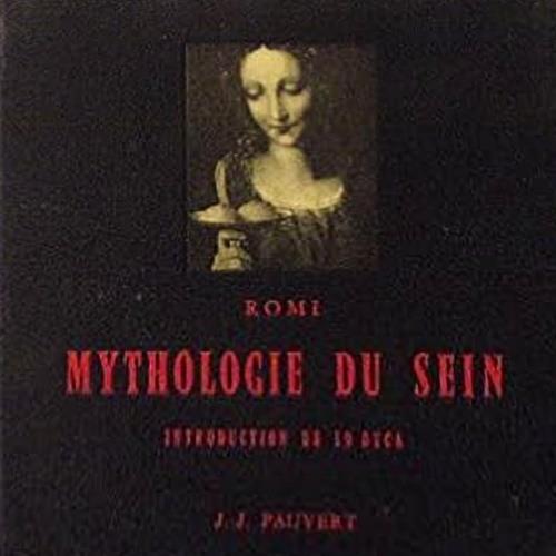 Mythologie du sein. Le sein dans l'histoire et dan - copertina