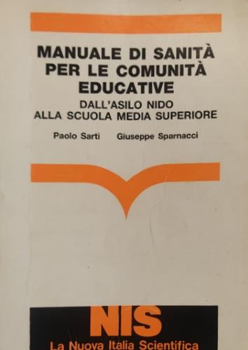 Manuale di sanità per le comunità educative dall'asilo nido alla scuola media superiore - copertina