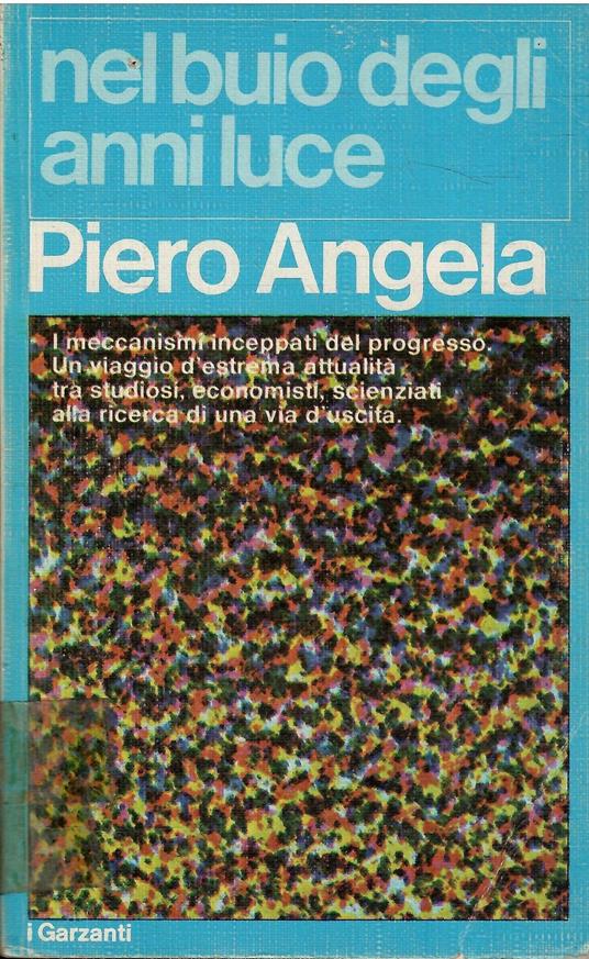 Nel Buio Degli Anni Luce - Piero Angela - copertina