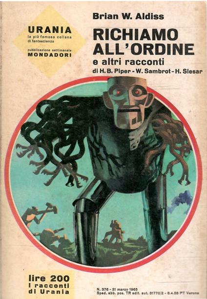 Richiamo All'Ordine E Altri Racconti - Urania 376 - Brian W. Aldiss - copertina