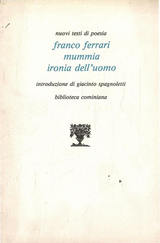 Mummia Ironia Dell'Uomo - Franco Ferrari - copertina