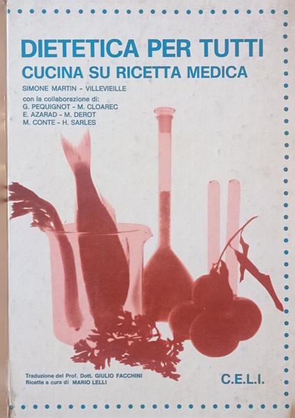 Dietetica per tutti. Cucina su ricetta medica - copertina