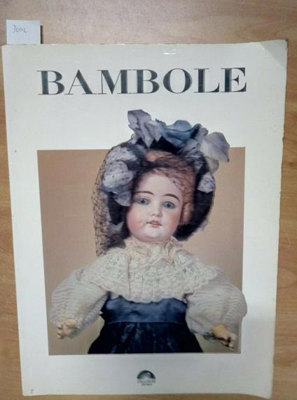 Bambole  Stella Polare Editrice  1991 - Lucia Bergamaschi - copertina