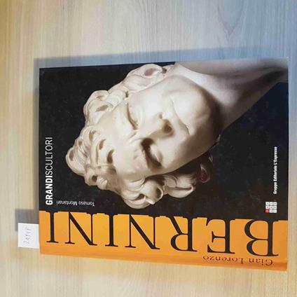 GIAN LORENZO BERNINI grandi scultori 1 - Tomaso Montanari - copertina