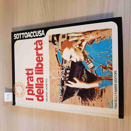 I Pirati Della Libertà - Valerio Ochetto - copertina