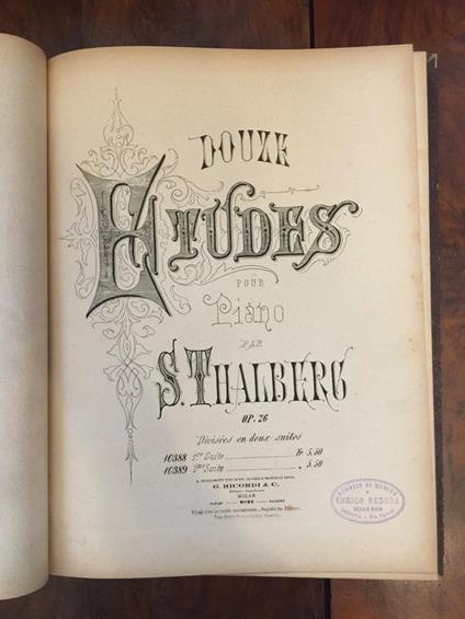 Douze études pour piano par S. Thalberg Op. 26. Diviseées en deux suites. 10388 1.re Suite. 10389 2.me Suite - Etudes charactéristiques pour le piano-forte pour le plus grand développement de l'exécution et de la bravoure composés par Ign. Moscheles  - copertina