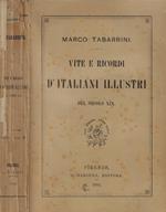 Vita e ricordi d'italiani illustri del secolo XIX