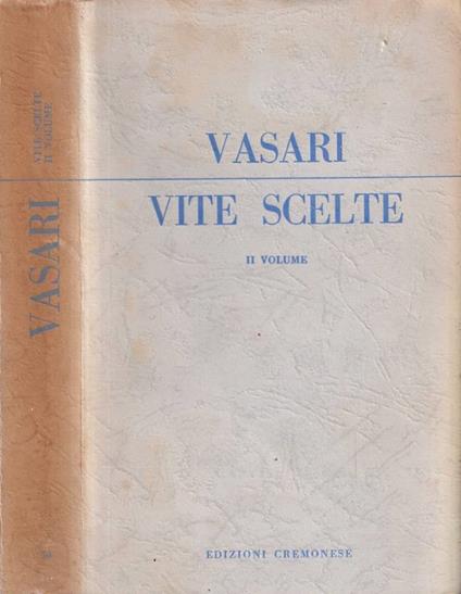Vite scelte, volume II - Giorgio Vasari - copertina