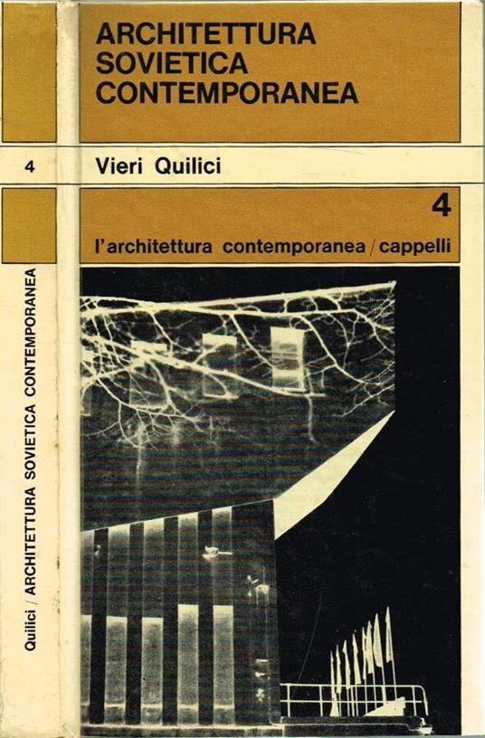 L' architettura sovietica contemporanea - Vieri Quilici - copertina