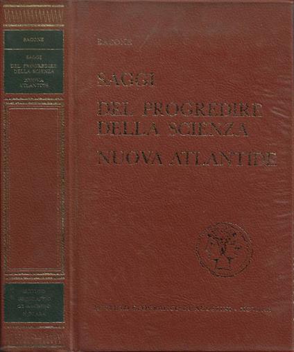 Saggi - Del progredire della scienza - Nuova Atlantide - Francis Bacon - copertina