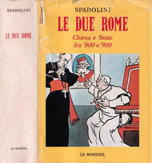 Le due Rome - Giovanni Spadolini - copertina