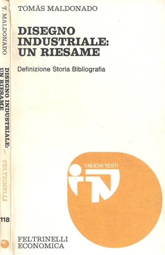 Disegno industriale: un riesame - Tomás Maldonado - copertina