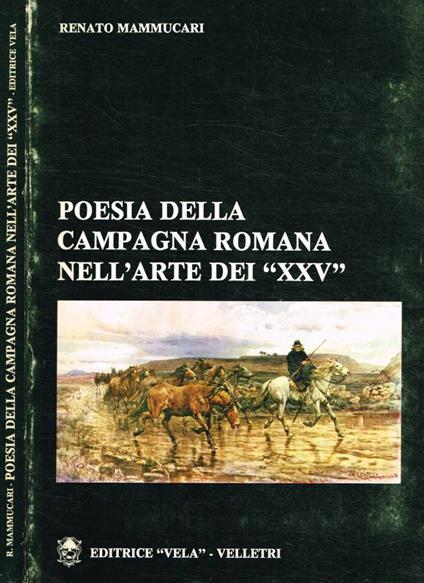 Poesia della campagna romana nell'arte dei XXV - Renato Mammucari - copertina