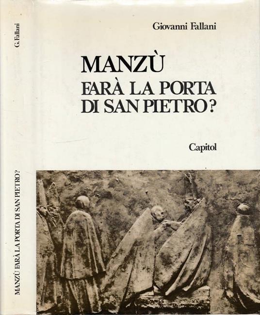 Manzù farà la porta di San Pietro? - Giovanni Fallani - copertina