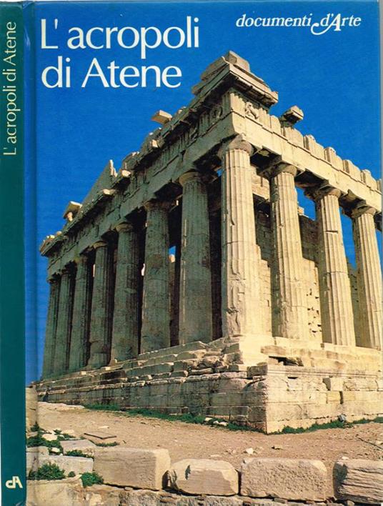 L' acropoli di Atene - Nevio Degrassi - copertina