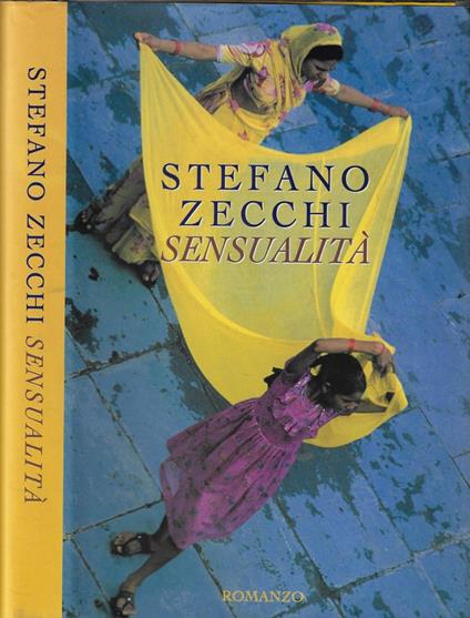 Sensualità - Stefano Zecchi - copertina