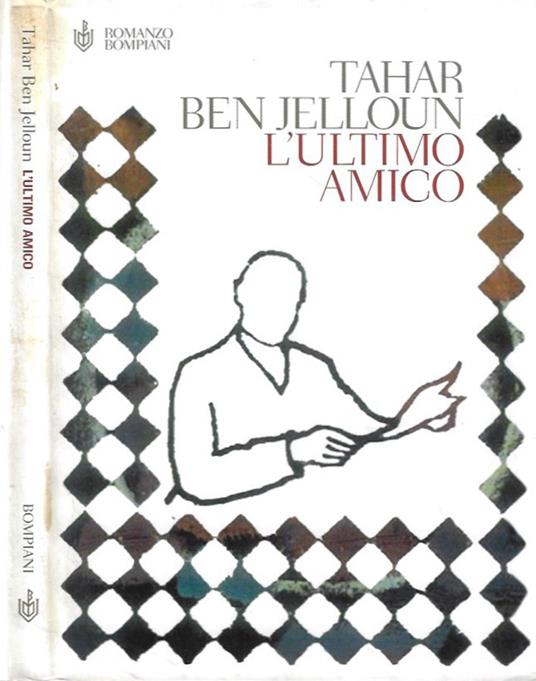 L' ultimo amico - Tahar Ben Jelloun - copertina