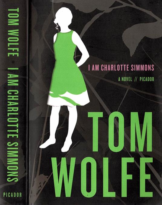 I am Charlotte Simmons - Tom Wolfe - copertina