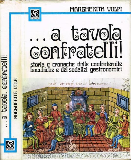 … a tavola confratelli! - Margherita Volpi - copertina