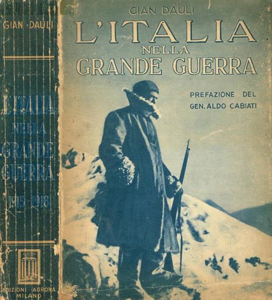 L' Italia nella Grande Guerra - Gian Dàuli - copertina