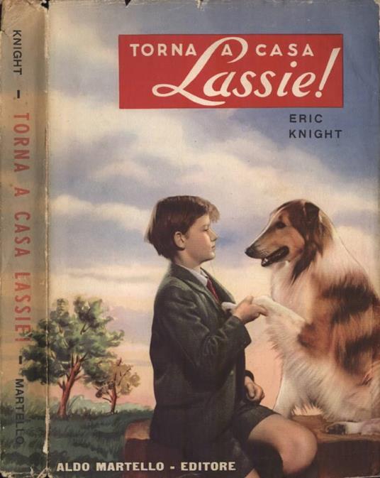 Torna a casa Lassie! - Eric Knight - copertina