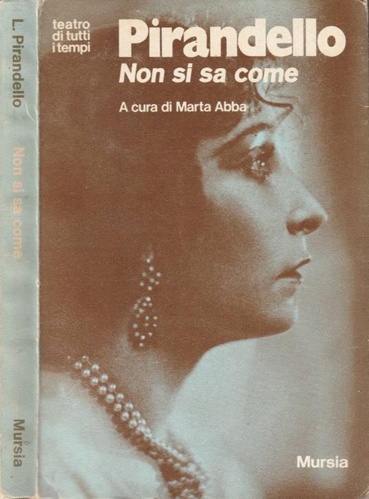 Non si sa come - Luigi Pirandello - copertina