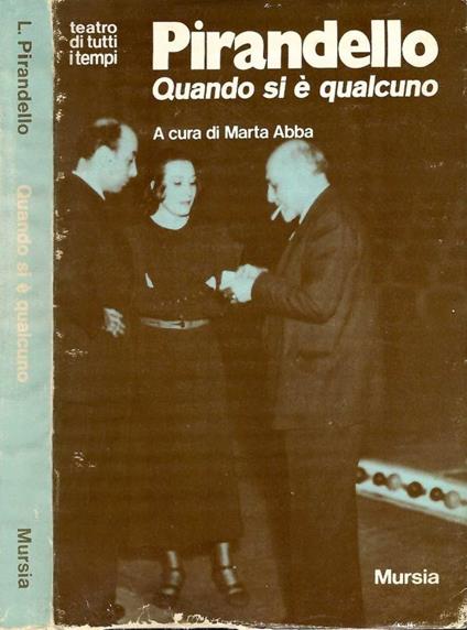 Quando si è qualcuno - Luigi Pirandello - copertina