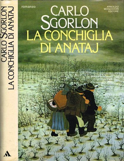 La conghiglia di Anataj - Carlo Sgorlon - copertina