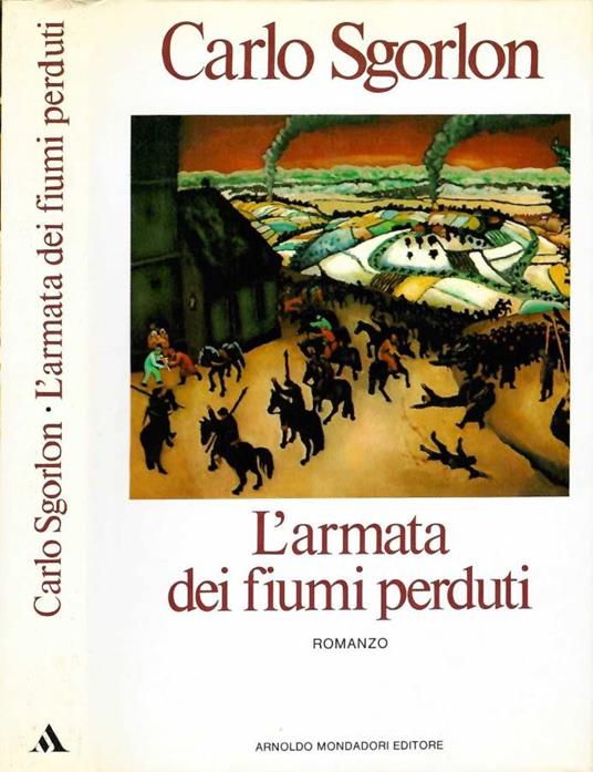 L' armata dei fiumi perduti - Carlo Sgorlon - copertina