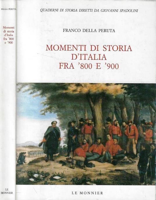 Momenti di storia d'Italia fra '800 e '900 - Franco Della Peruta - copertina