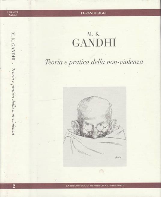 Teoria e pratica delle non-violenza - Mohandas Karamchand Gandhi - copertina