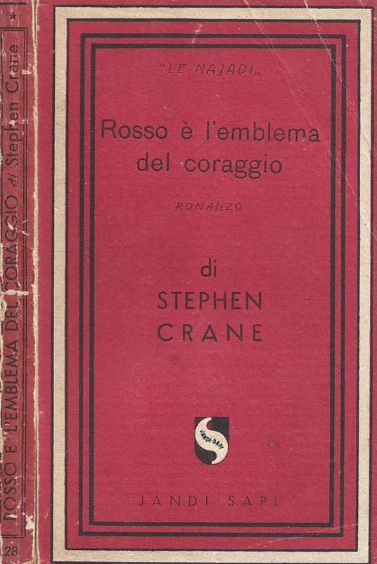 Rosso è l'emblema del coraggio - Stephen Crane - copertina