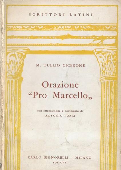 Orazione "Pro Marcello" - M. Tullio Cicerone - copertina