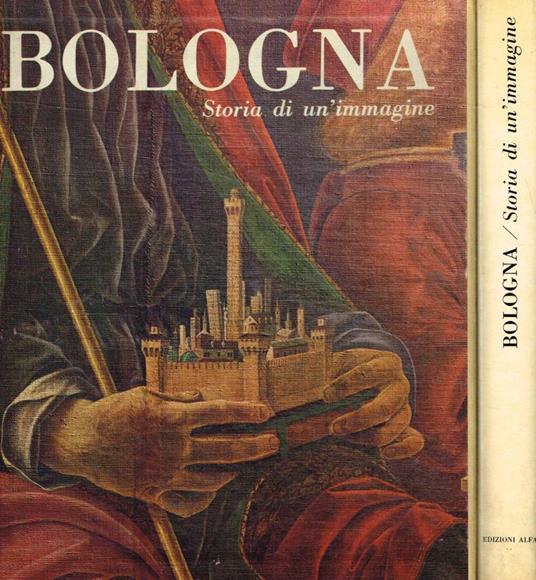 Bologna. Storia di un'immagine - Giovanni Ricci - copertina