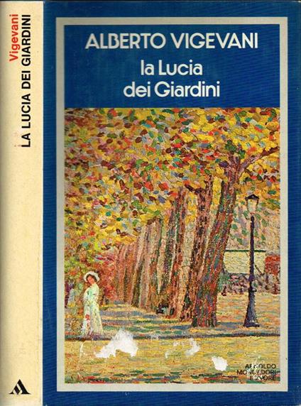 La Lucia dei Giardini - Alberto Vigevani - copertina