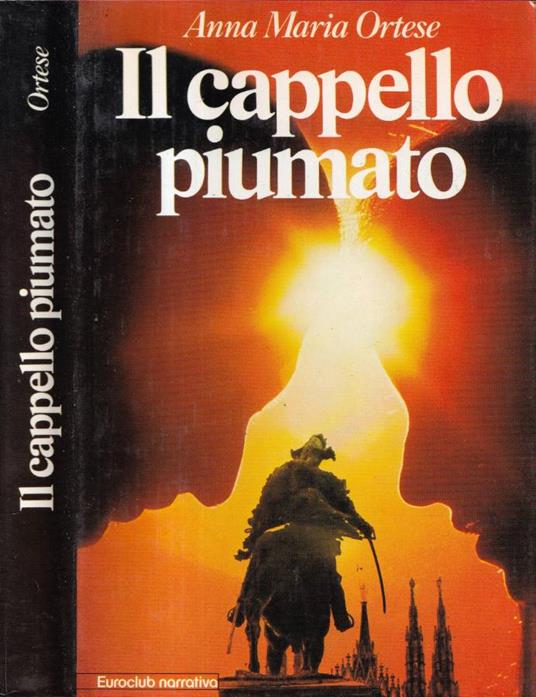 Il cappello piumato - Anna Maria Ortese - copertina