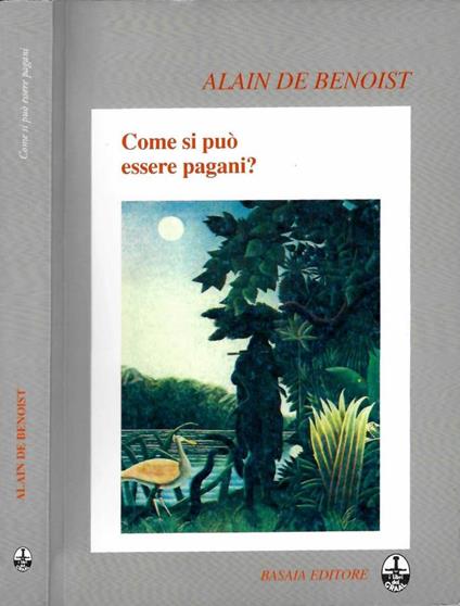 Come si può essere pagani ? - Alain de Benoist - copertina