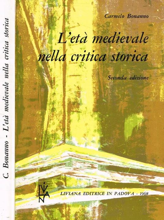 L' età medievale nella critica storica - Carmelo Bonanno - copertina