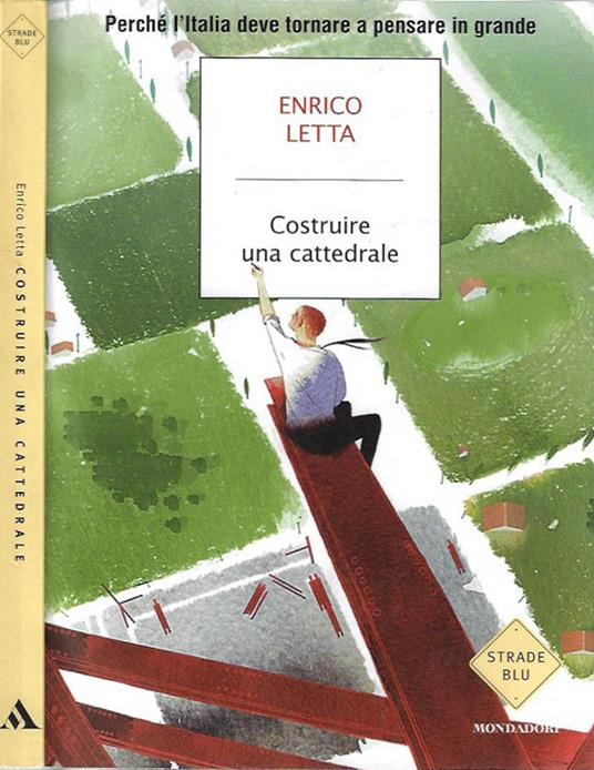 Costruire un cattedrale - Enrico Letta - copertina