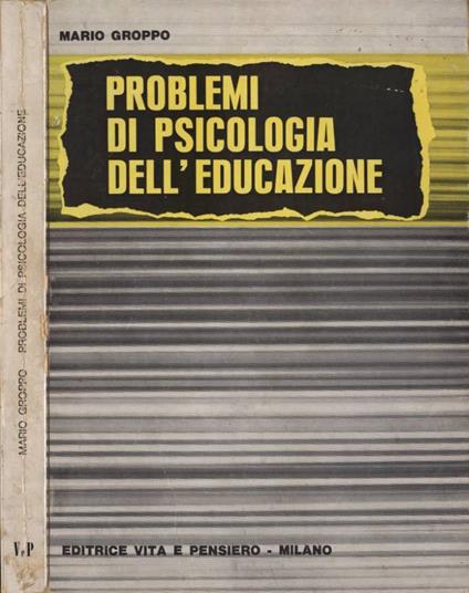 Problemi di psicologia dell' educazione - Mario Groppo - copertina