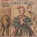 Croce e delizia