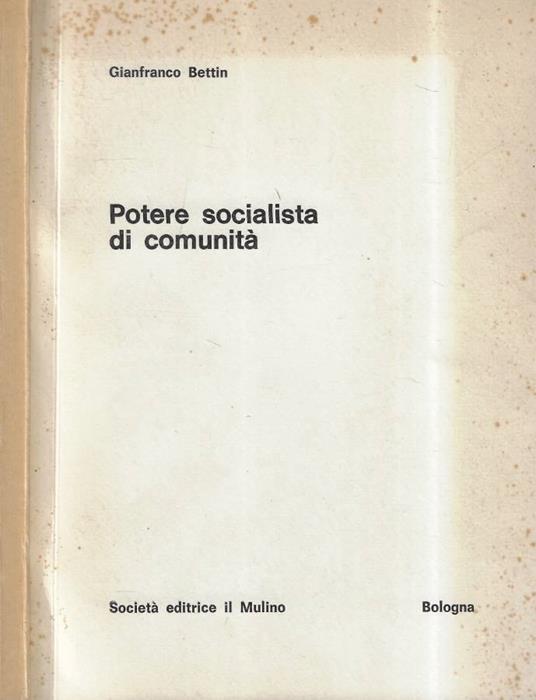 Potere socialista di comunità - Gianfranco Bettin - copertina