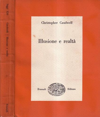Illusione e realtà - Christopher Caudwell - copertina