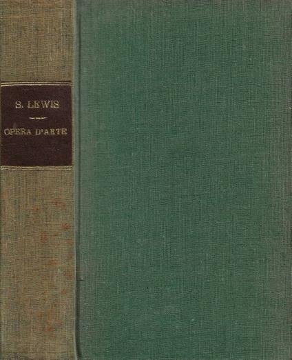 Opera d'arte. Vol. I, Vol. II (Tomo unico) - Sinclair Lewis - copertina