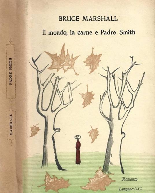 Il mondo, la carne e Padre Smith - Bruce Marshall - copertina