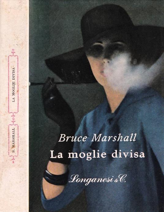 La moglie divisa - Bruce Marshall - copertina