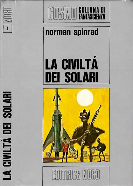 La civiltà dei solari - Norman Spinrad - copertina